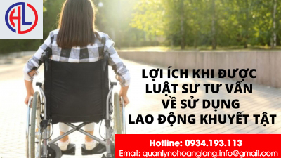 Lợi ích khi được luật sư tư vấn về sử dụng lao động khuyết tật